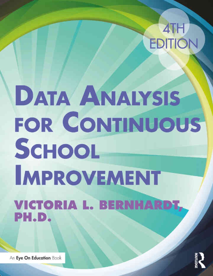 Data Analysis for Continuous School Improvement, 4th Edition