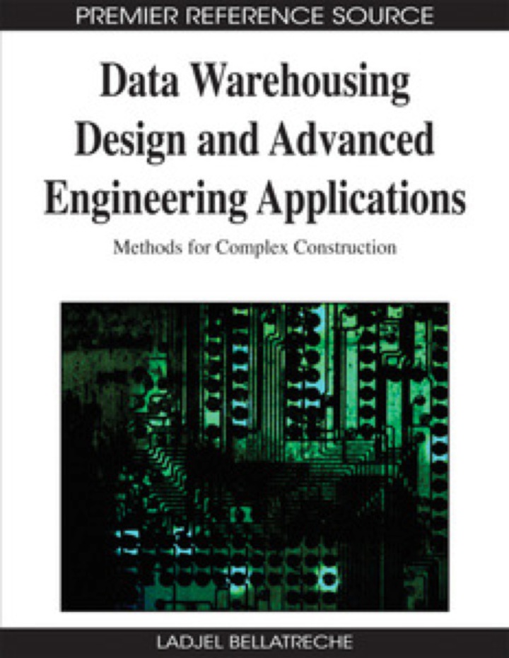 Data Warehousing Design and Advanced Engineering Applications