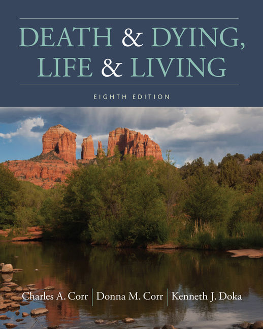 Death and Dying Life and Living 8th Edition