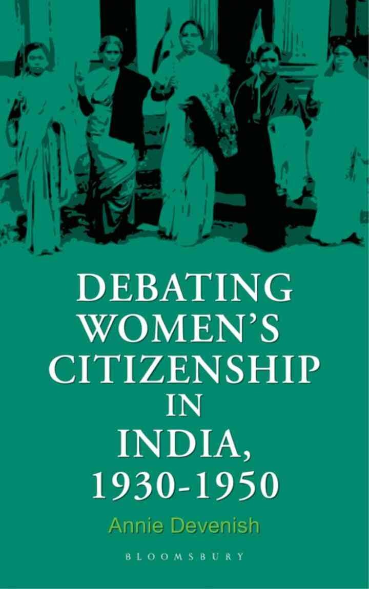 Debating Women's Citizenship in India, 1930–1960, 1st Edition