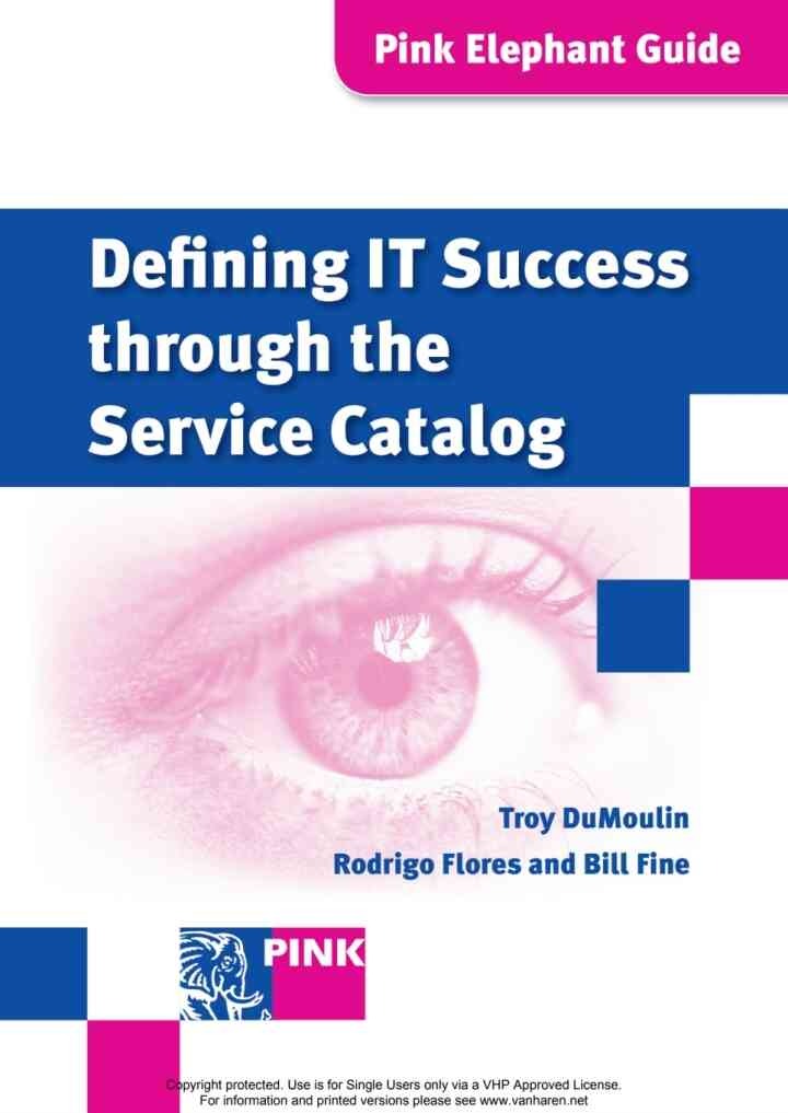 Defining IT Success Through The Service Catalog, 1st Edition