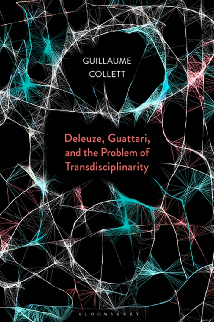 Deleuze Guattari and the Problem of Transdisciplinarity