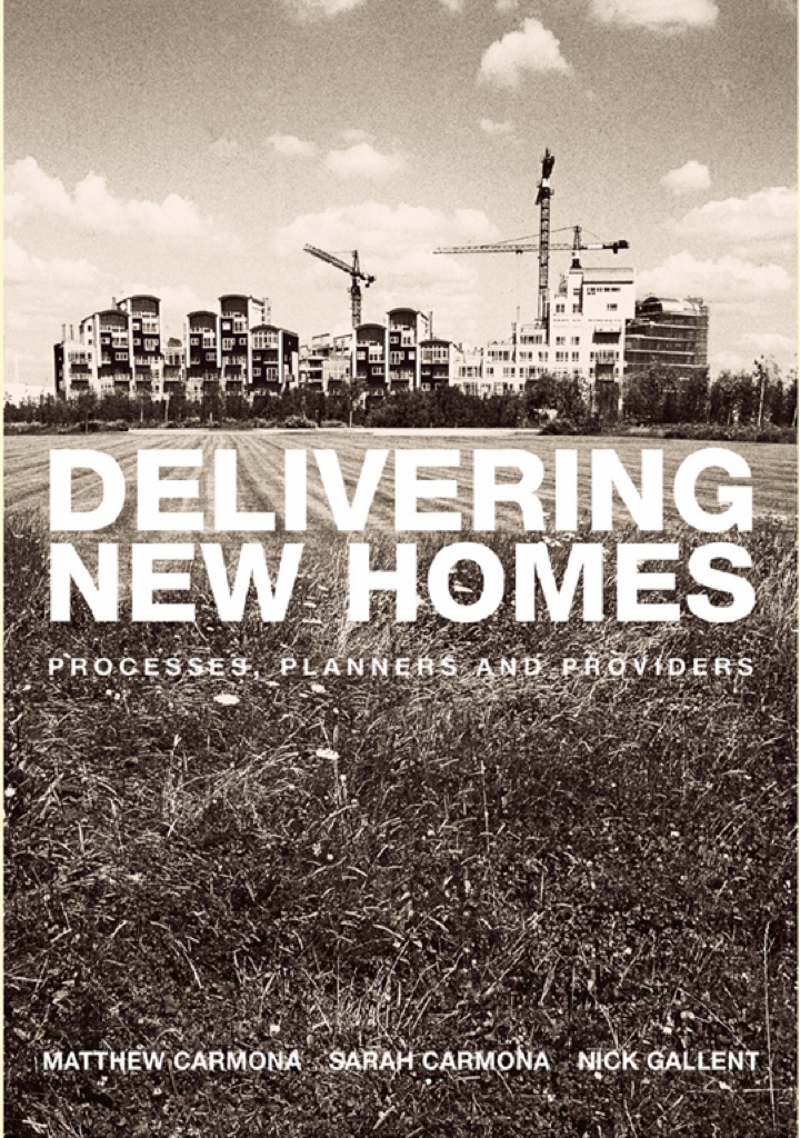 Delivering New Homes: Planning Processes and Providers