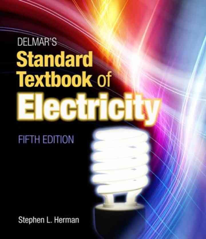 Delmar's Standard Textbook of Electricity 5th Edition