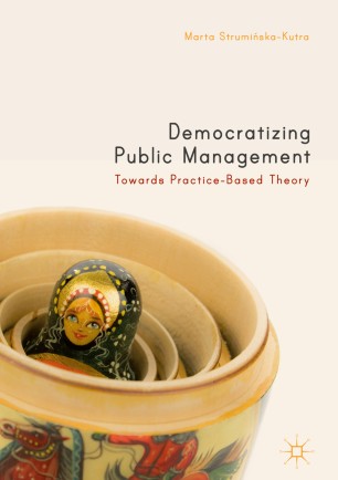 Democratizing Public Management: Towards Practice-Based Theory