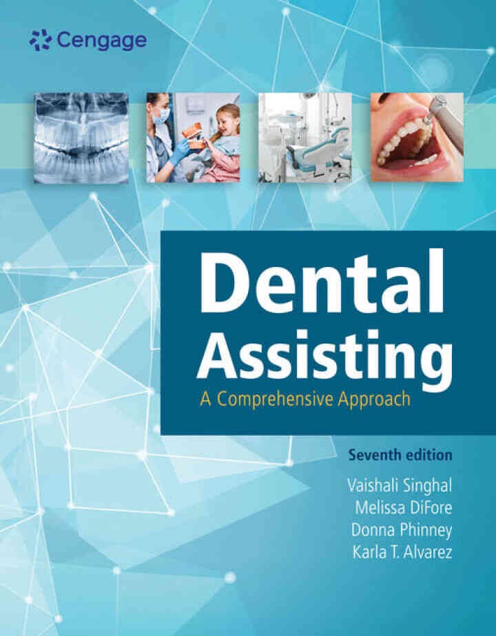 Dental Assisting: A Comprehensive Approach, 7th Edition