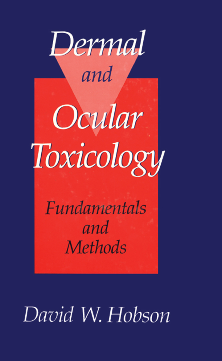 Dermal and Ocular Toxicology: Fundamentals and Methods