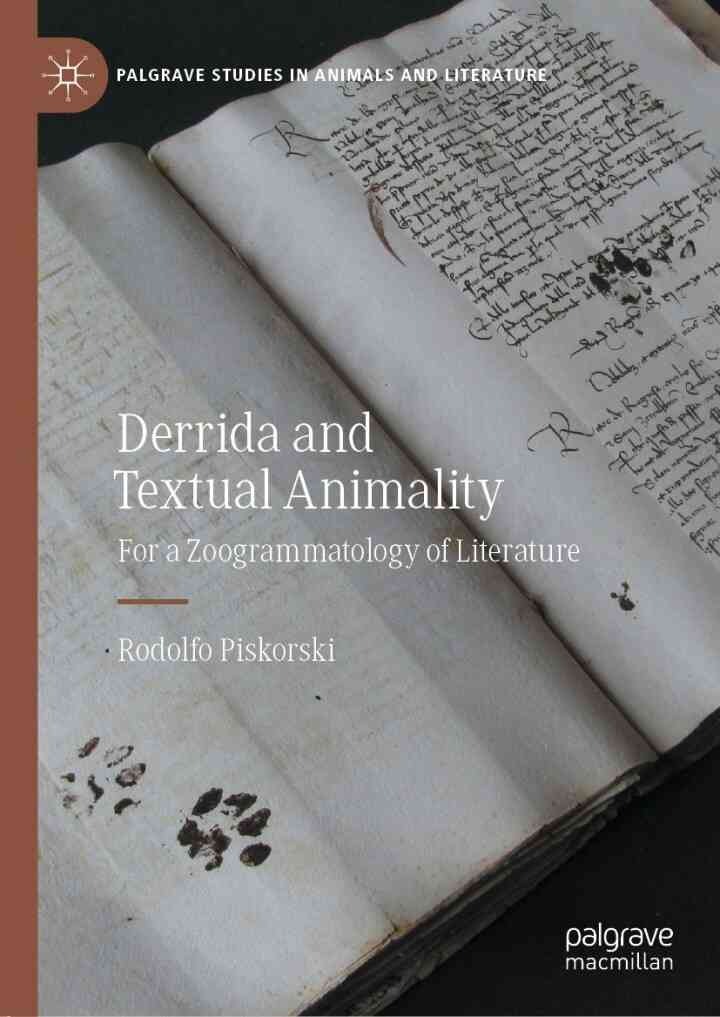 Derrida and Textual Animality: For a Zoogrammatology of Literature