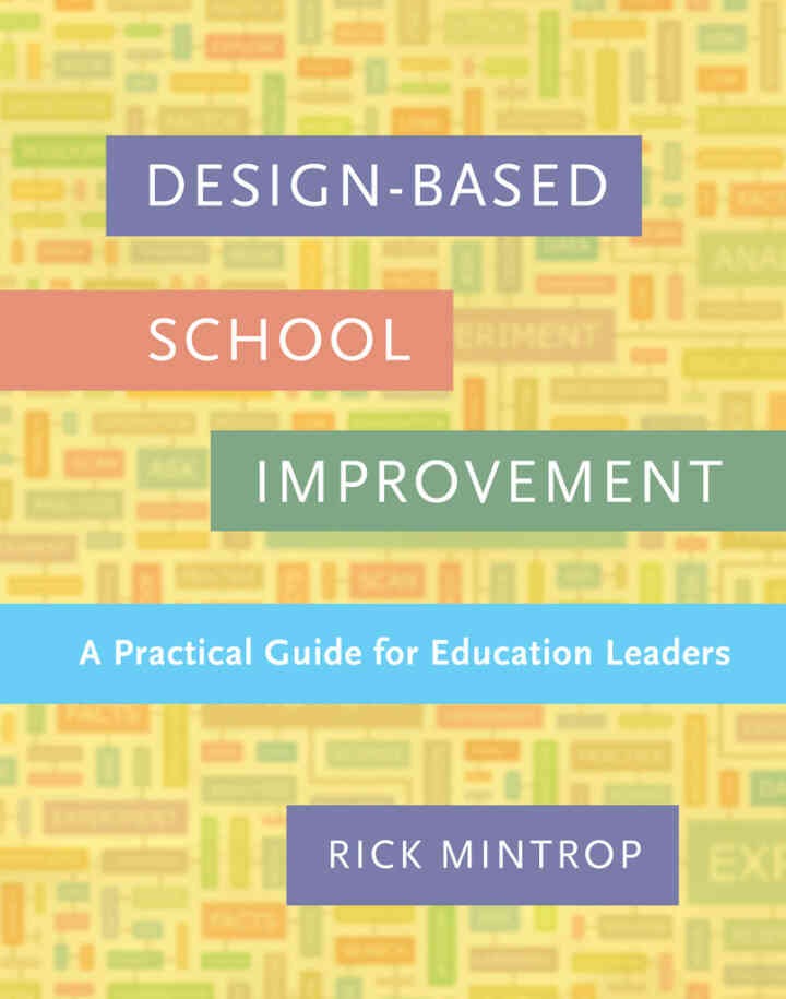 Design-Based School Improvement: A Practical Guide for Education Leaders