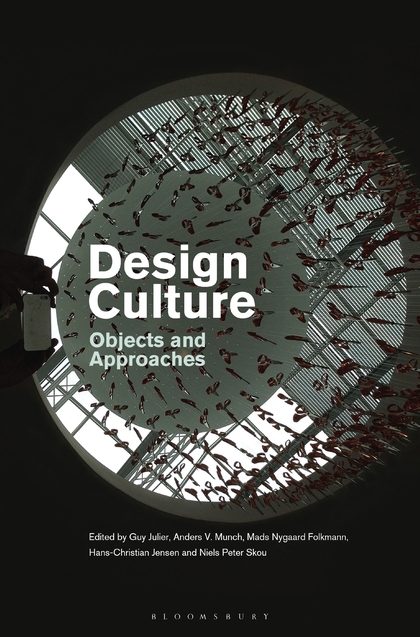 Design Culture: Objects and Approaches