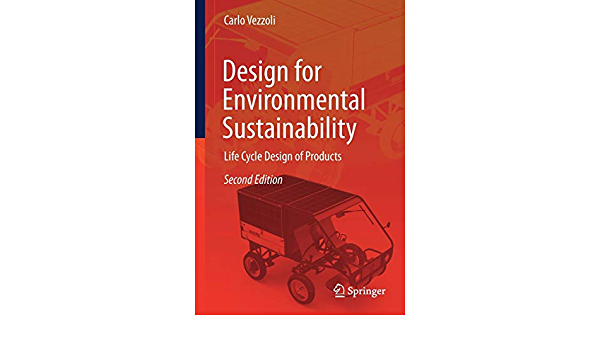 Design for Environmental Sustainability: Life Cycle Design of Products