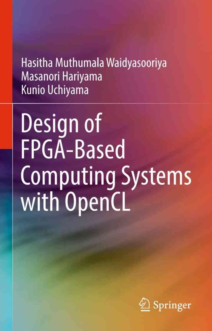 Design of FPGA-Based Computing Systems with OpenCL