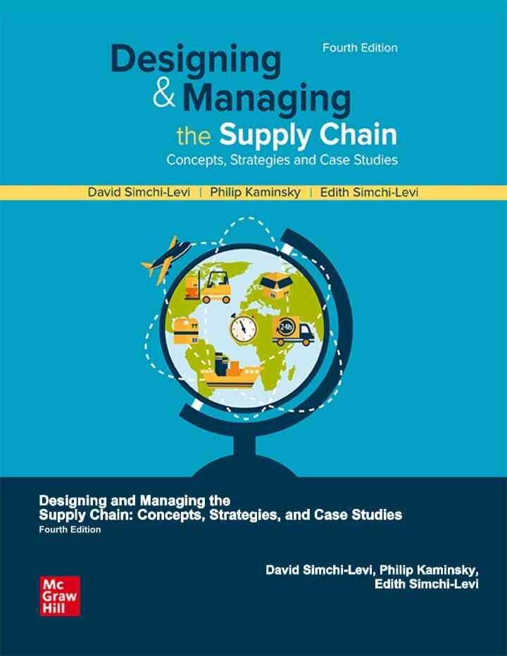 Designing and Managing the Supply Chain: Concepts, Strategies and Case Studies, 4th Edition