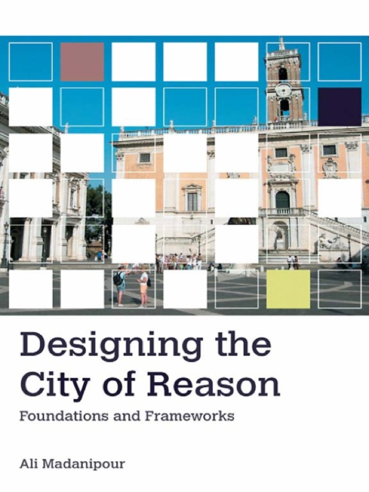 Designing the City of Reason: Foundations and Frameworks