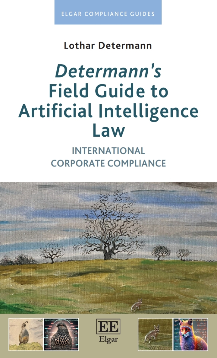 Determann's Field Guide to Artificial Intelligence Law: International Corporate Compliance