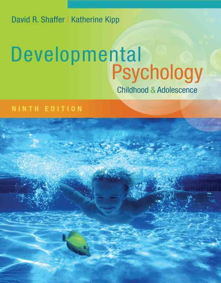 Developmental Psychology: Childhood and Adolescence 9th Edition
