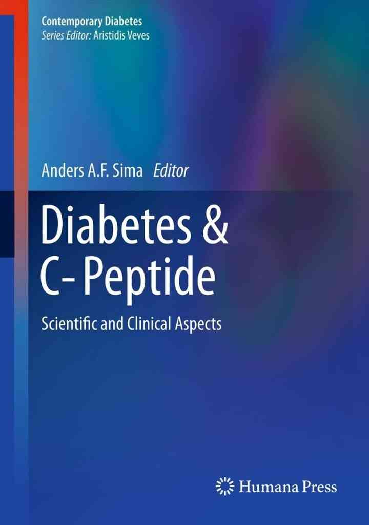 Diabetes & C-Peptide: Scientific and Clinical Aspects