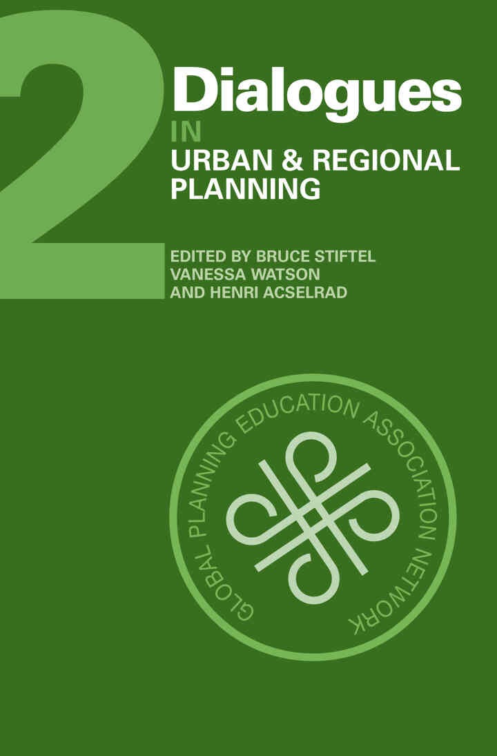 Dialogues in Urban and Regional Planning: Volume 2, 1st Edition