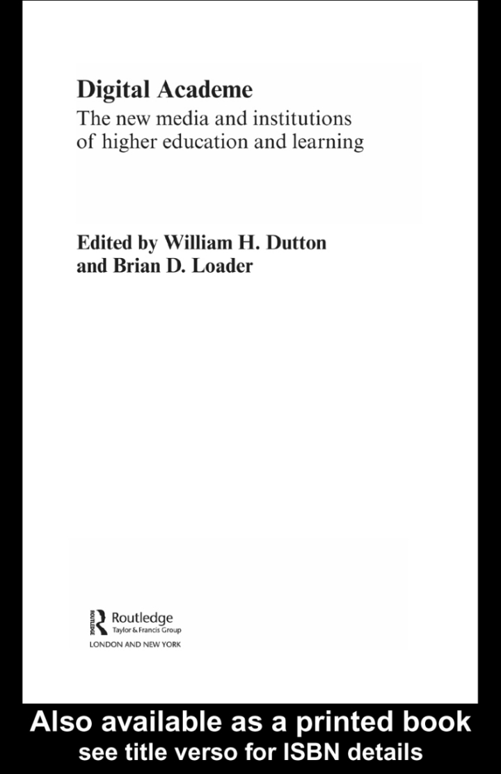 Digital Academe: New Media in Higher Education and Learning