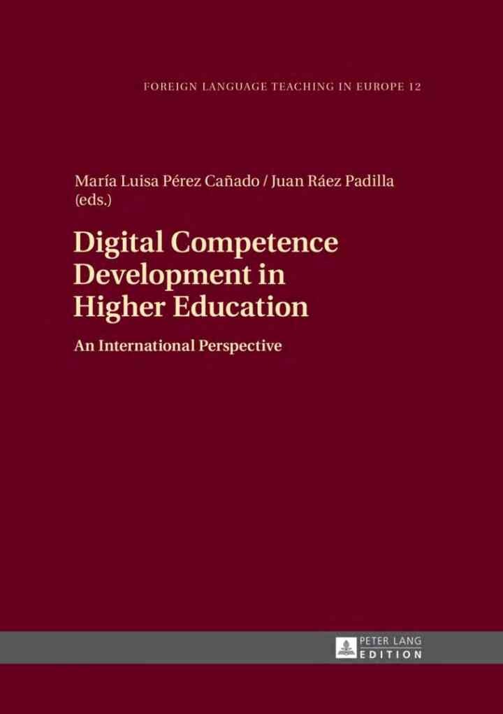 Digital Competence Development in Higher Education: An International Perspective