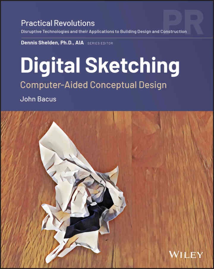 Digital Sketching: Computer-Aided Conceptual Design, 1st Edition