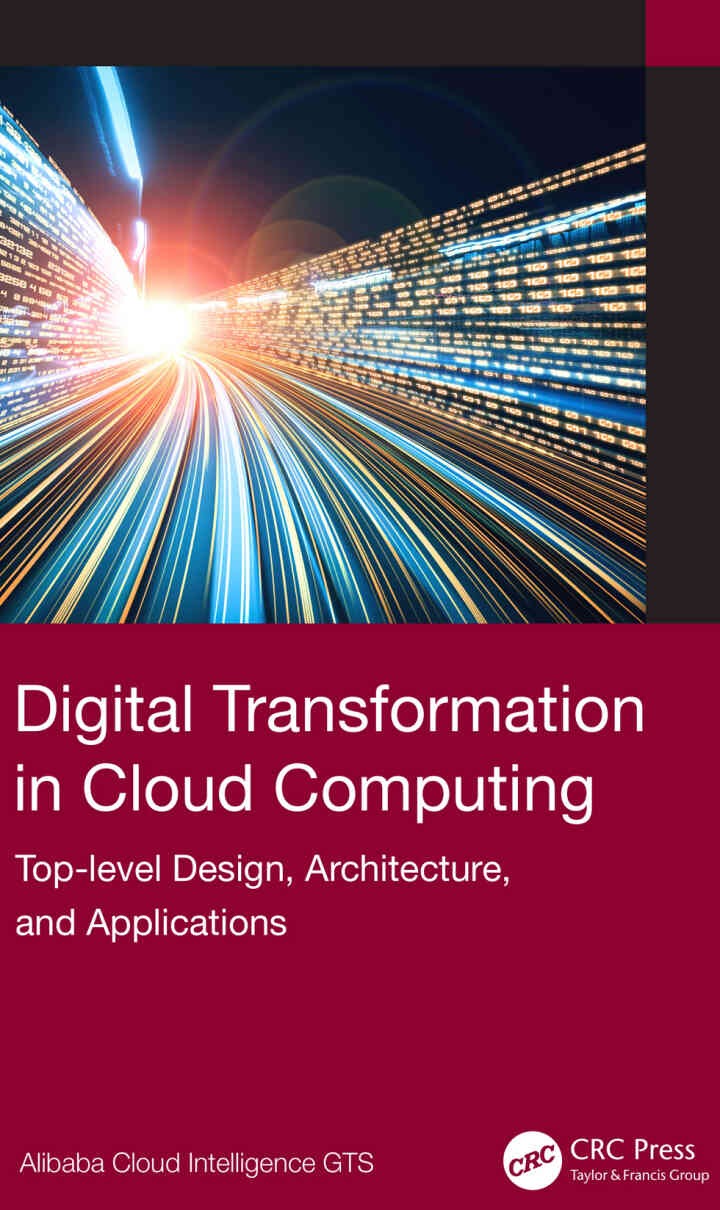 Digital Transformation in Cloud Computing: Top-level Design, Architecture, and Applications, 1st Edition