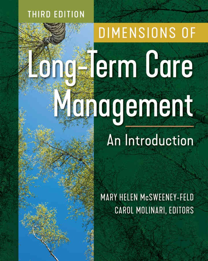 Dimensions of Long-Term Care Management: An Introduction, T