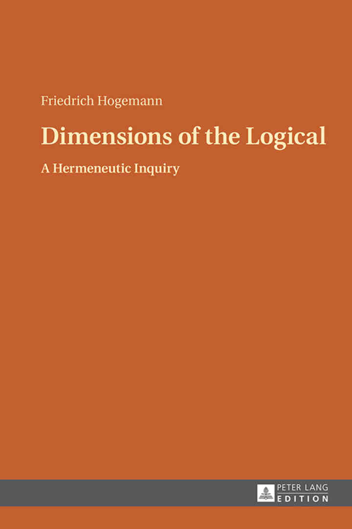 Dimensions of the Logical: A Hermeneutic Inquiry