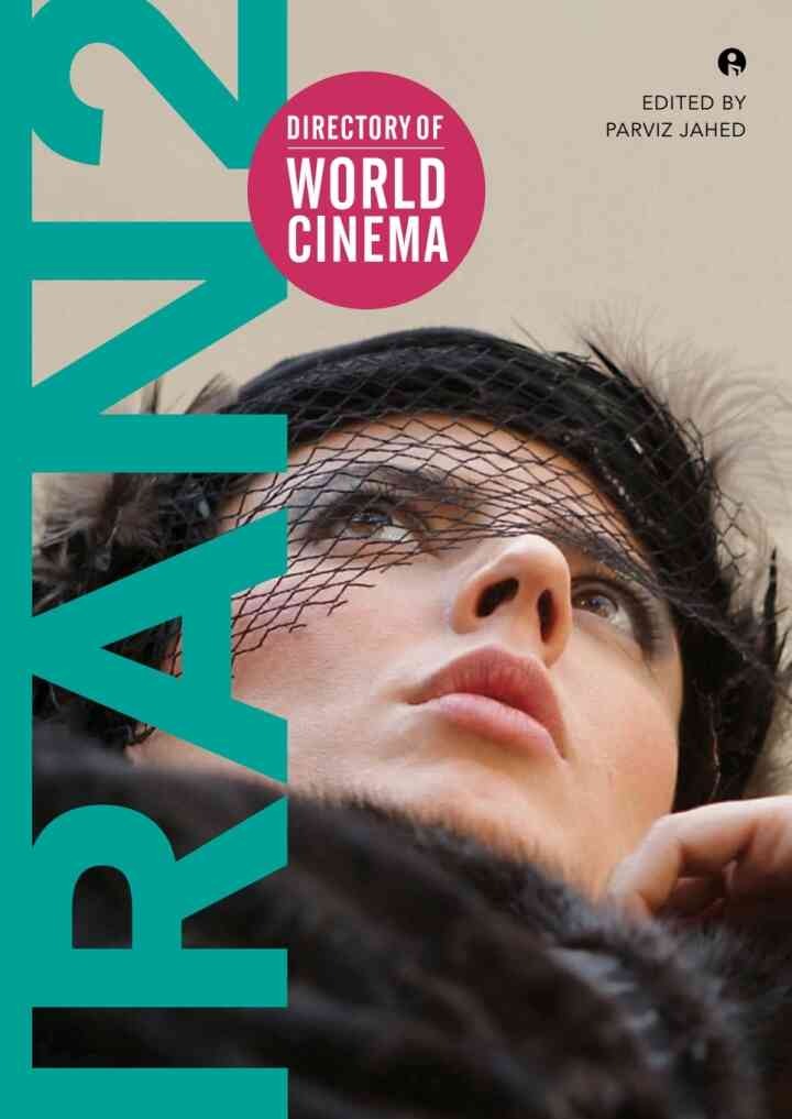 Directory of World Cinema: Iran 2, 1st Edition
