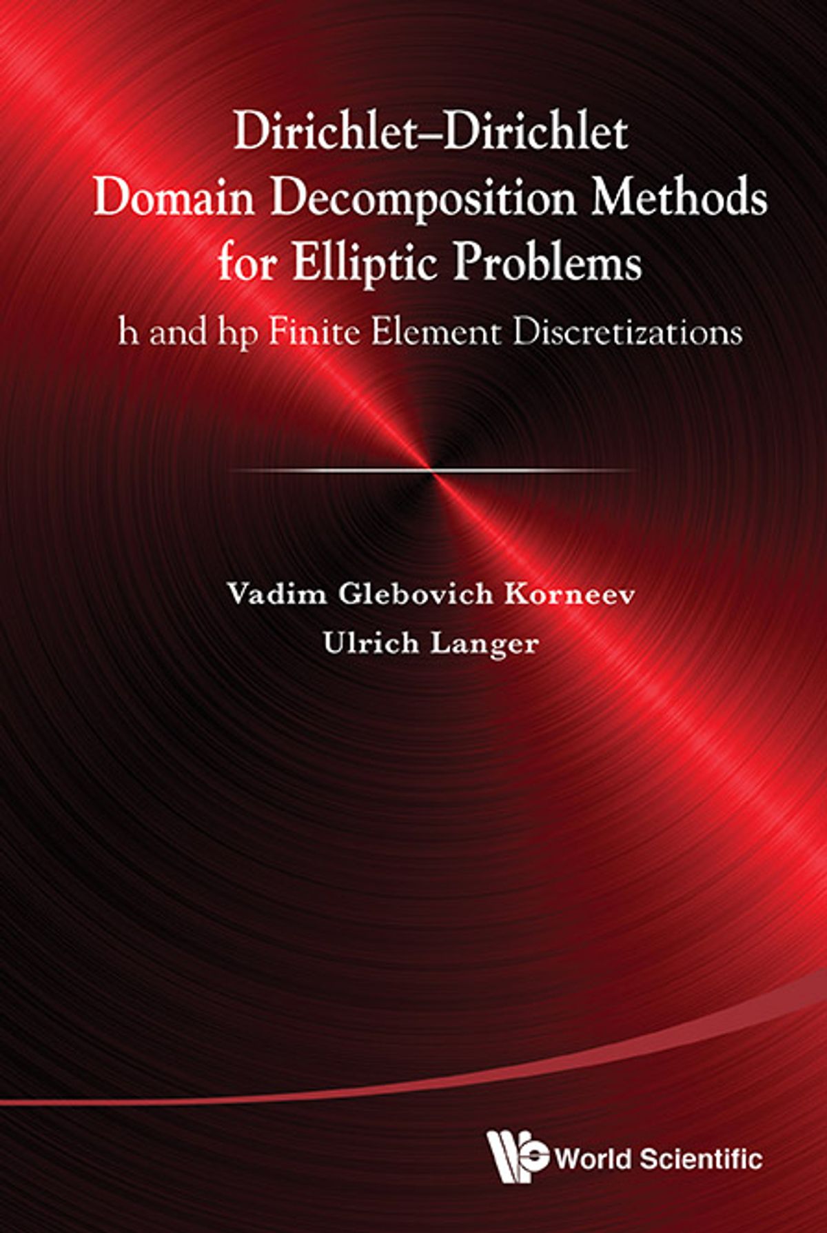 Dirichlet-dirichlet Domain Decomposition Methods For Elliptic Problems: H And Hp Finite Element Discretizations h and hp Finite Element Discretizations