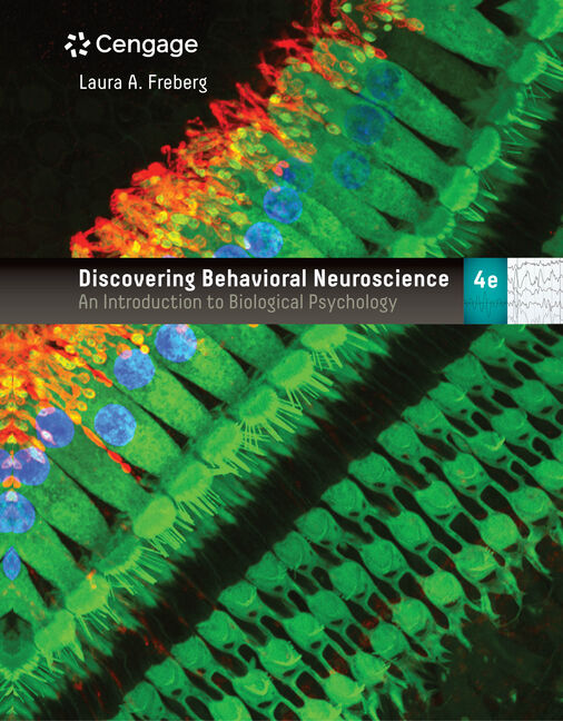 Discovering Behavioral Neuroscience: An Introduction to Biological Psychology 3rd Edition