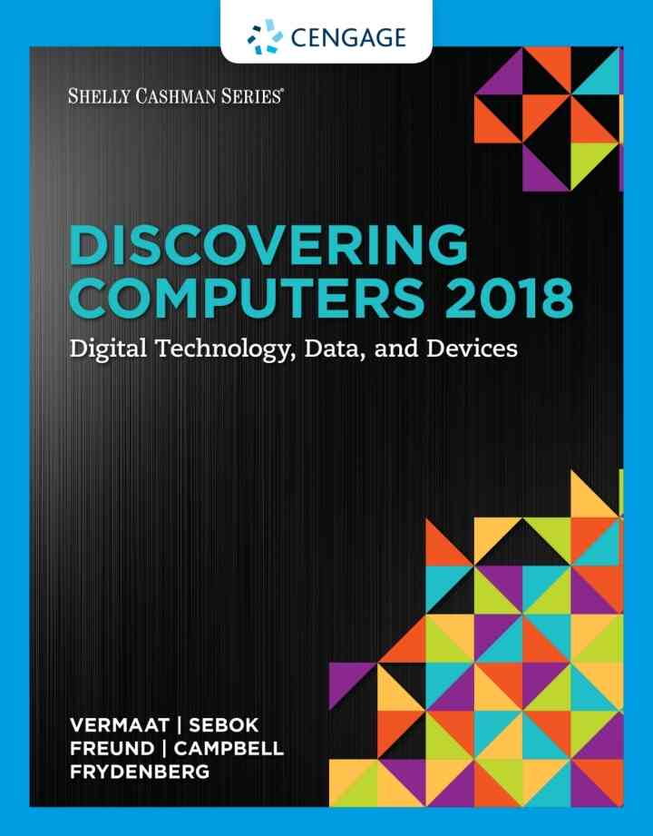 Discovering Computers Essentials ?2018: Digital Technology Data and Devices 1st Edition