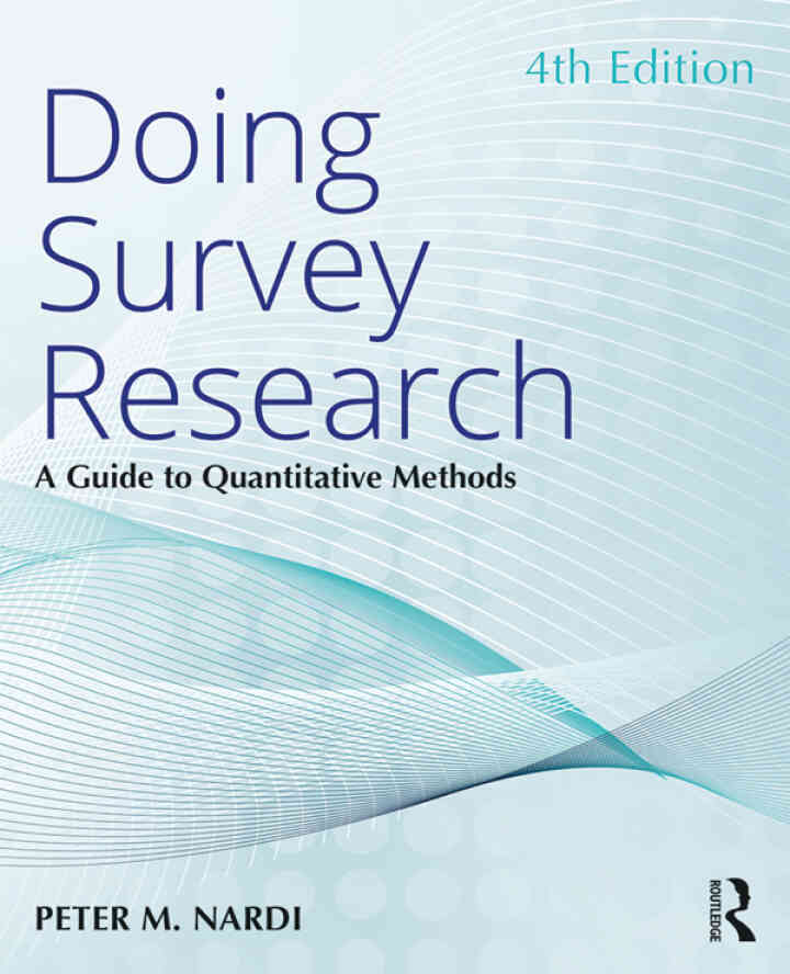 Doing Survey Research: A Guide to Quantitative Methods 4th Edition