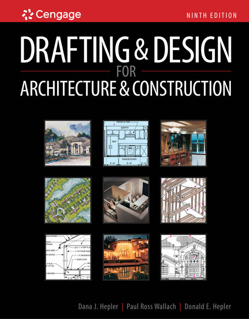 Drafting and Design for Architecture & Construction 9th Edition