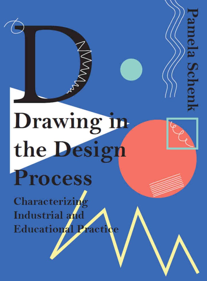 Drawing in the Design Process: Characterising Industrial and Educational Practice