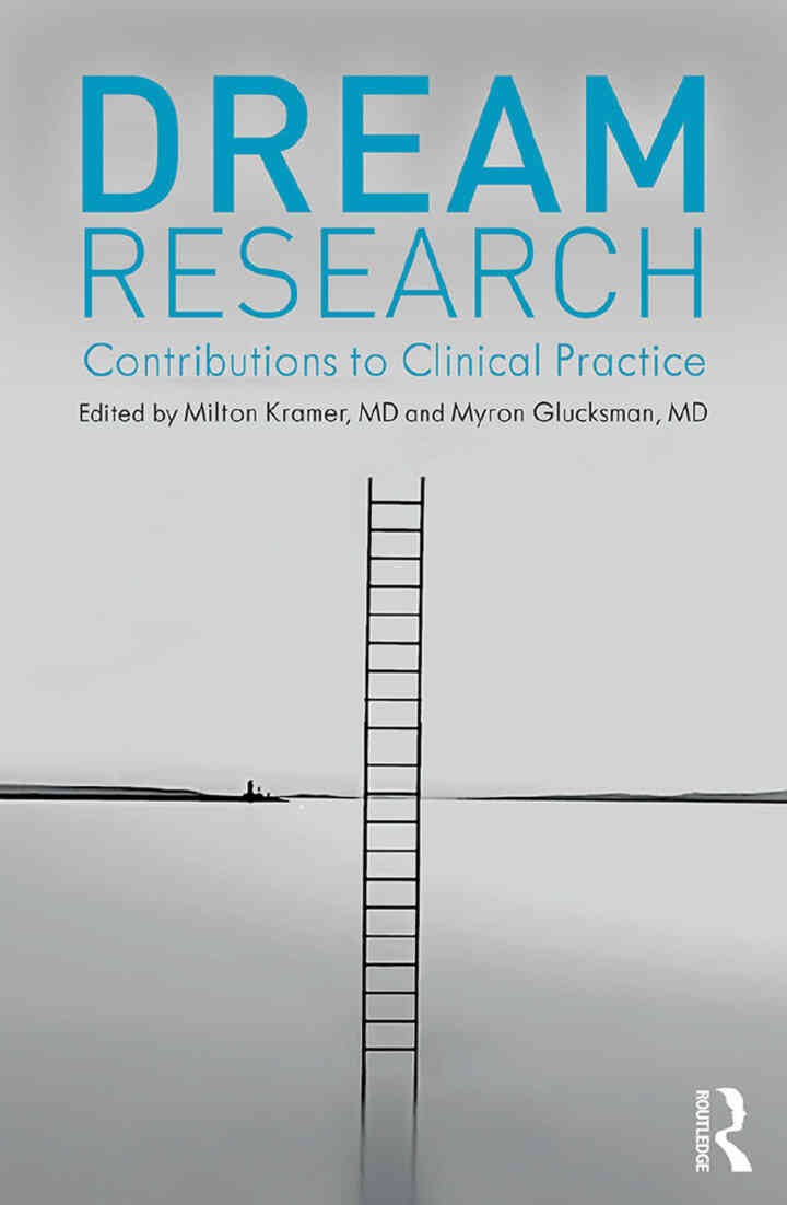 Dream Research: Contributions to Clinical Practice