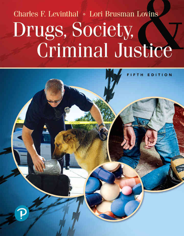 Drugs, Society and Criminal Justice, 5th Edition