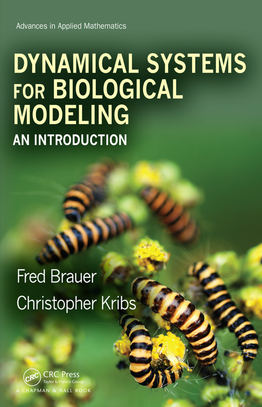Dynamical Systems for Biological Modeling: An Introduction