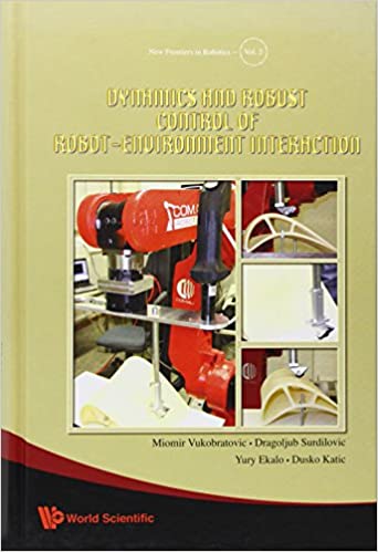 Dynamics And Robust Control Of Robot-environment Interaction