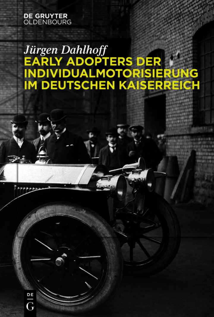 Early Adopters der Individualmotorisierung im deutschen Kaiserreich