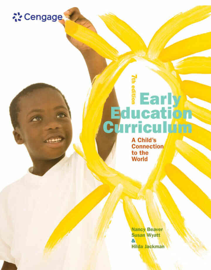 Early Education Curriculum: A Child's Connection to the World, 7th Edition