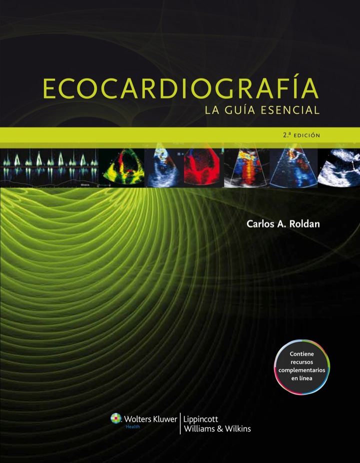 Ecocardiograf�a. La gu�a esencial