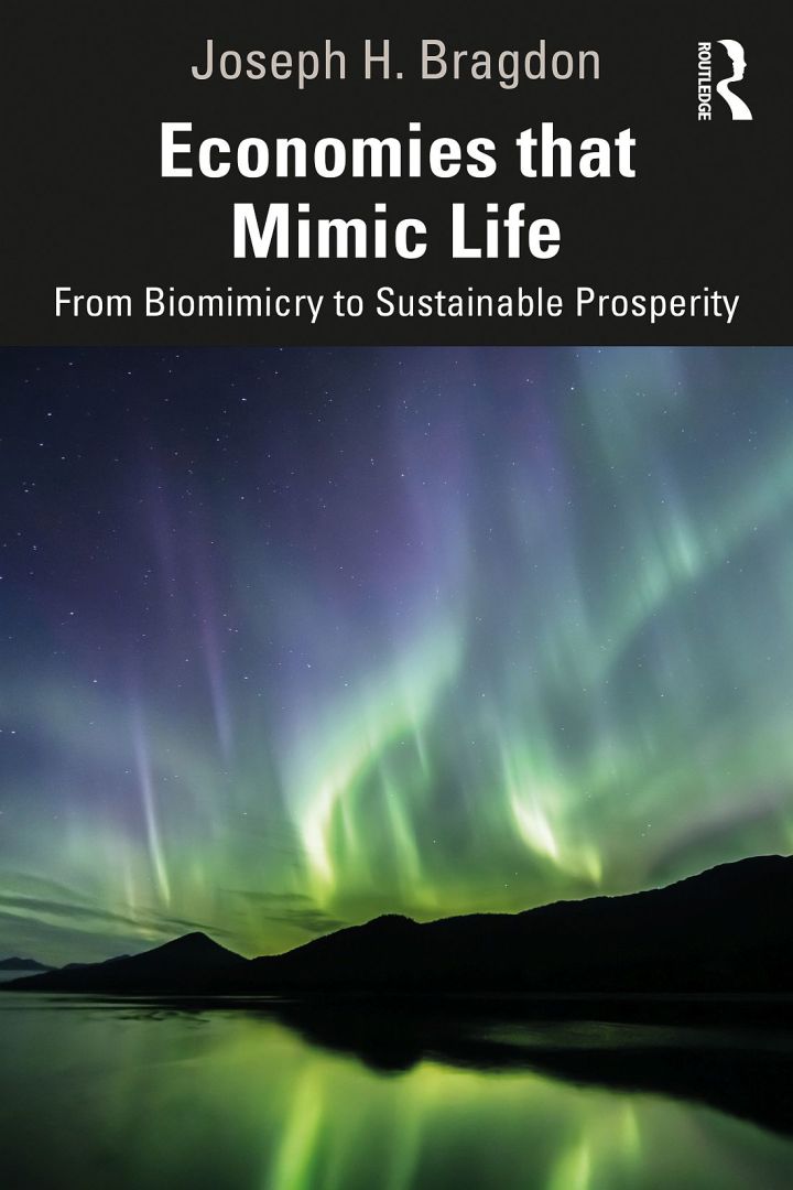Economies that Mimic Life: From Biomimicry to Sustainable Prosperity