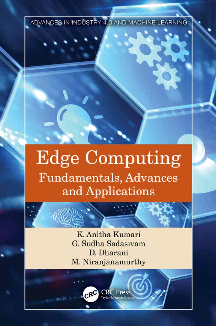 Edge Computing: Fundamentals, Advances and Applications, 1st Edition