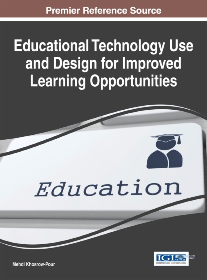Educational Technology Use and Design for Improved Learning Opportunities