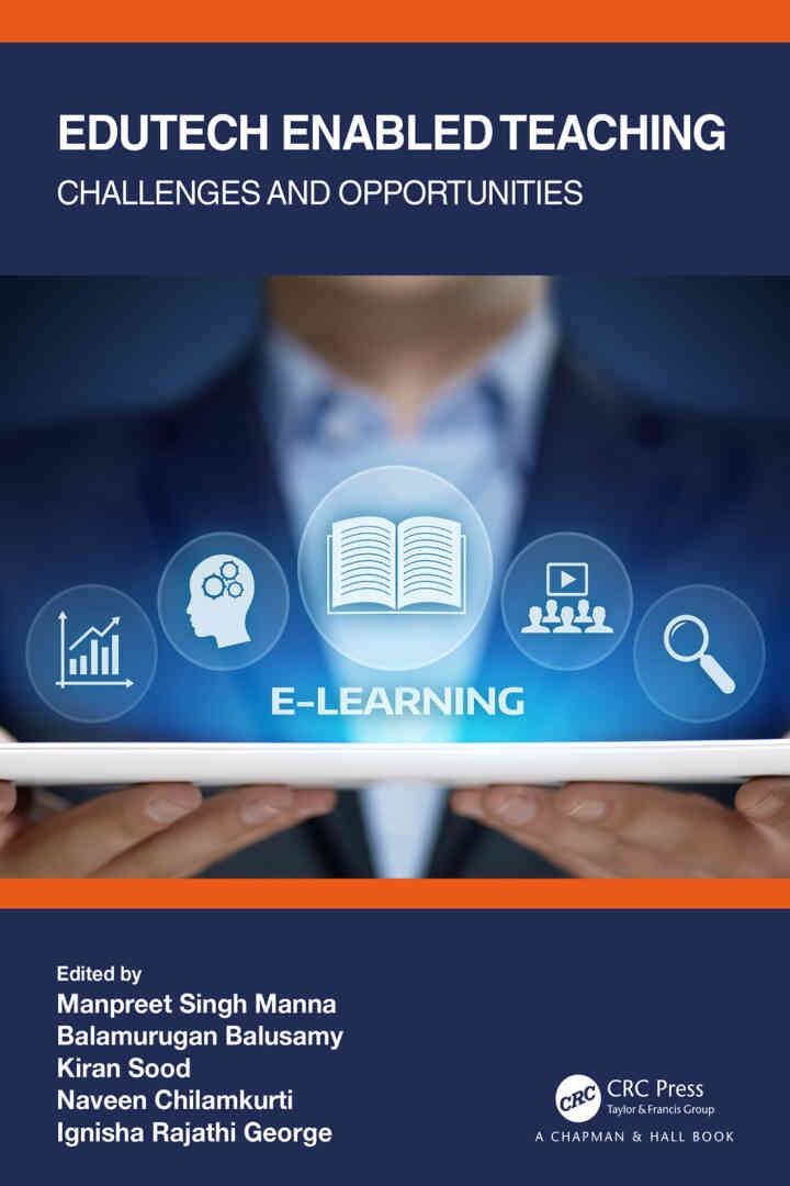 Edutech Enabled Teaching: Challenges and Opportunities, 1st Edition