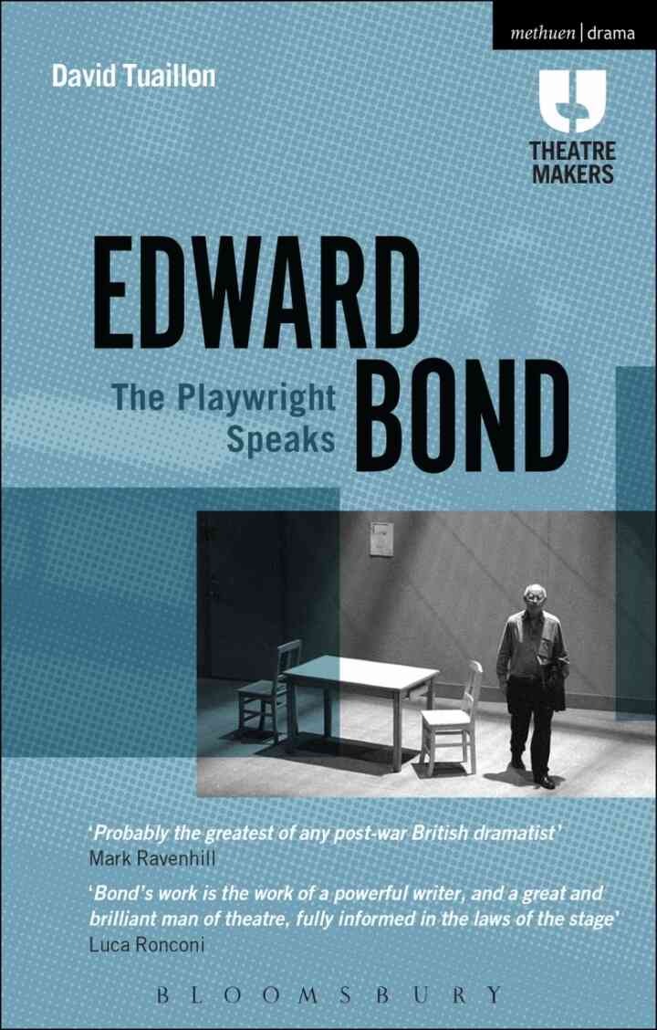 Edward Bond: The Playwright Speaks, 1st Edition