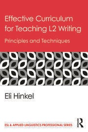 Effective Curriculum for Teaching L2 Writing: Principles and Techniques