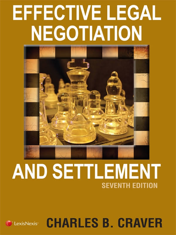 Effective Legal Negotiation and Settlement