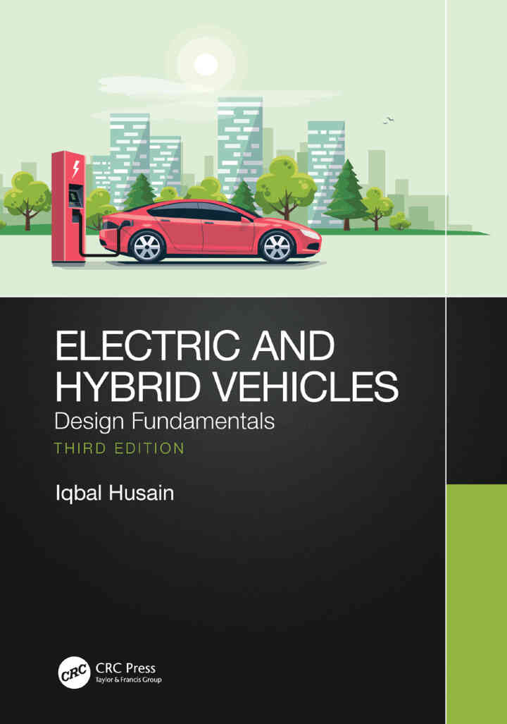 Electric and Hybrid Vehicles: Design Fundamentals 3rd Edition